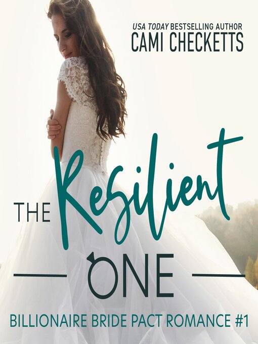 Title details for The Resilient One by Cami Checketts - Available